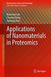 Applications of Nanomaterials in Proteomics (Repost)