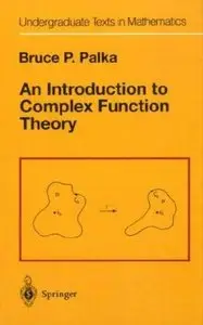 An Introduction to Complex Function Theory (repost)