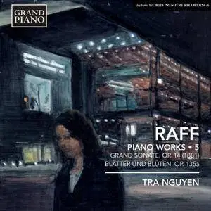 Tra Nguyen - Joachim Raff: Piano Works (2015) 6CDs Box Set