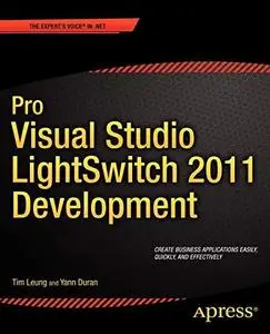 Pro Visual Studio LightSwitch 2011 Development (Professional Apress) (Repost)