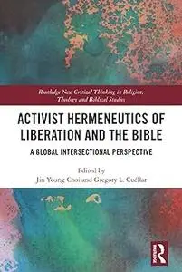 Activist Hermeneutics of Liberation and the Bible