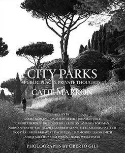 City Parks: Public Places, Private Thoughts(Repost)