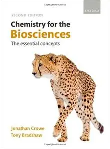 Chemistry for the Biosciences: The Essential Concepts Ed 2