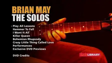 Lick Library - Learn To Play Brian May - The Solos (2010)