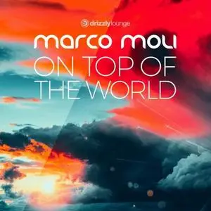 Marco Moli - On Top of the World (2020) [Official Digital Download]