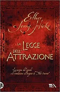 Esther e Jerry Hicks - La legge dell'attrazione