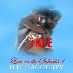 «About Face» by D.E. Haggerty