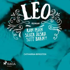 «Leo» by Catharina Bergsten