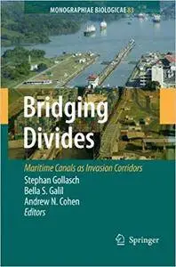 Bridging Divides: Maritime Canals as Invasion Corridors