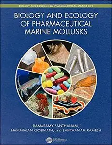 Biology and Ecology of Pharmaceutical Marine Mollusks