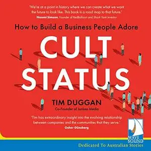 Cult Status: How to Build a Business People Adore [Audiobook]