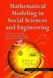 Mathematical Modeling in Social Sciences & Engineering (Repost)