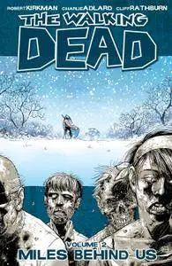 The Walking Dead Vol 02 - Miles Behind Us 2005