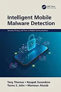 Intelligent Mobile Malware Detection