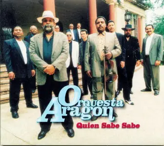 Orquesta Aragon - Quien Sabe, Sabe   (1998)