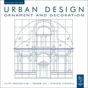 Urban Design Ornament and Decoration,2 Ed (repost)