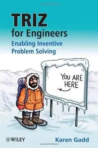 TRIZ for Engineers: Enabling Inventive Problem Solving (repost)