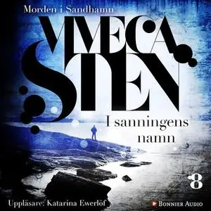 «I sanningens namn» by Viveca Sten