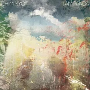 Chiminyo - I Am Panda (2020) [Official Digital Download]