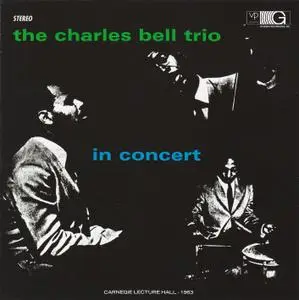 Charles Bell - In Concert (1963) {Gateway-- Fresh Sound FSR1630 rel 2004}