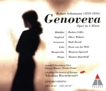Robert Schumann - Genoveva - Harnoncourt (Teldec)