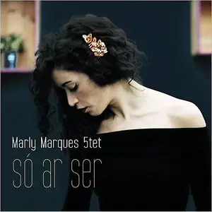 Marly Marques 5tet - So Ar Ser (2014)