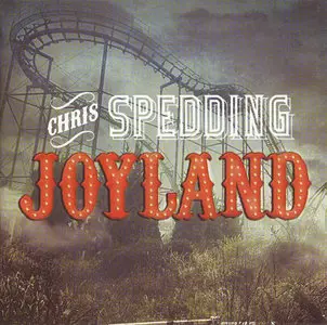 Chris Spedding - Joyland (2015)