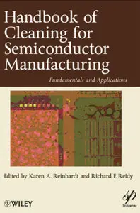 Handbook for Cleaning for Semiconductor Manufacturing: Fundamentals and Applications (repost)