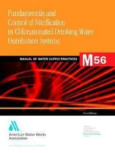 Fundamentals and Control of Nitrification in Chloraminated Drinking Water Distribution Systems