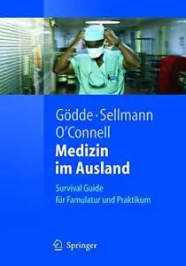 Medizin im Ausland: Survival Guide für Famulatur und Praktikum