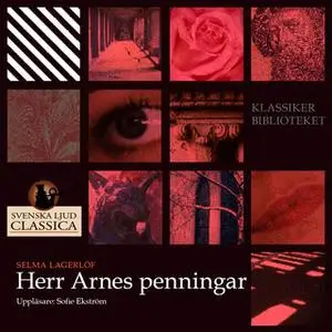 «Herr Arnes Penningar» by Selma Lagerlöf