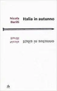 Nicola Barilli - Italia in autunno