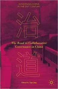 The Road to Collaborative Governance in China