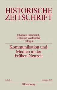 Kommunikation und Medien in der Frühen Neuzeit