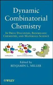 Dynamic Combinatorial Chemistry: In Drug Discovery, Bioorganic Chemistry, and Materials Science (Repost)