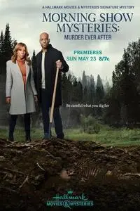 Morning Show Mystery: Murder Ever After (2021)