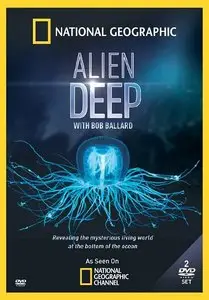 Alien Deep with Bob Ballard (2012)