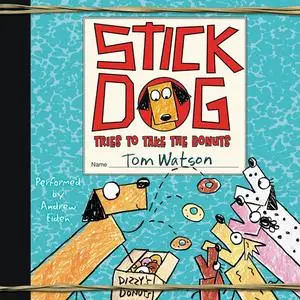 «Stick Dog Tries to Take the Donuts» by Tom Watson