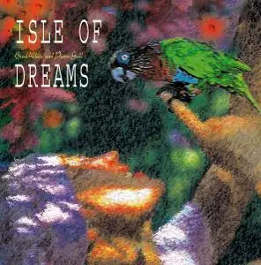 Brad White & Pierre Grill - Isle of Dreams (1996)