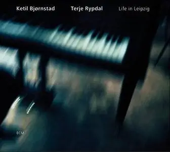 Ketil Bjornstad, Terje Rypdal - Life In Leipzig (2008)