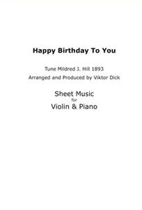 «Happy Birthday to You - Tune Mildred J. Hill 1893» by Viktor Dick