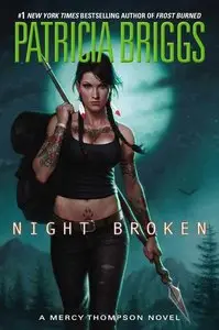 Night Broken by Patricia Briggs