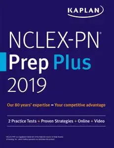NCLEX-PN Prep Plus 2019: 2 Practice Tests + Proven Strategies + Online + Video (Kaplan Test Prep)
