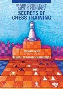Secrets of Chess Training: School of Future Chess Champions 1 (Repost)