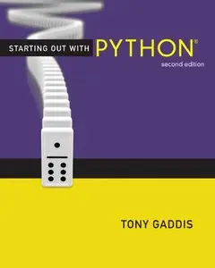 Starting Out with Python, 2nd Edition (repost)