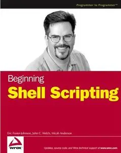 Beginning Shell Scripting (Repost)