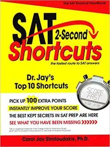 SAT 2 Second Shortcuts: The Fastest Route to SAT Answers