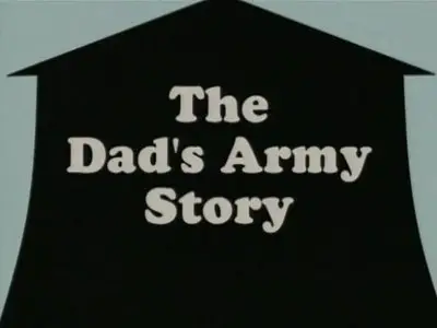 BBC - Don't Panic! The Dad's Army Story (2000)