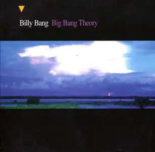 Billy Bang - Big Bang Theory (2000)
