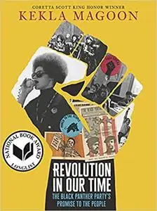 Revolution in Our Time: The Black Panther Party’s Promise to the People